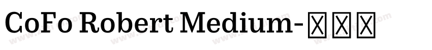 CoFo Robert Medium字体转换 CoFo Robert Medium字体转换